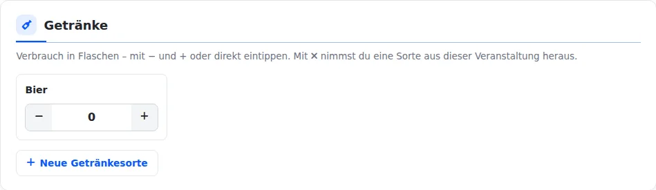 Abschnitt „Getränke“ im Event-Editor: Kachel „Bier“ mit Zähler, Minus- und Plus-Knopf, darunter der Knopf „Neue Getränkesorte“