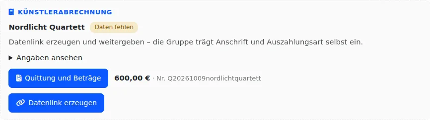 Block „Künstlerabrechnung“ beim Nordlicht Quartett mit der Marke „Daten fehlen“, dem Hinweis zum Datenlink und den Knöpfen „Quittung und Beträge“ und „Datenlink erzeugen“