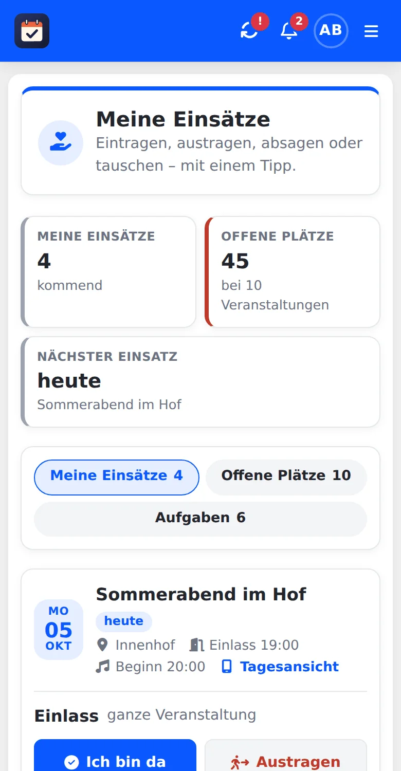 Seite „Meine Einsätze“ am Handy mit den Zahlen für eigene Einsätze, offene Plätze und den nächsten Einsatz, darunter die Veranstaltung „Sommerabend im Hof“ mit den Knöpfen „Ich bin da“ und „Austragen“